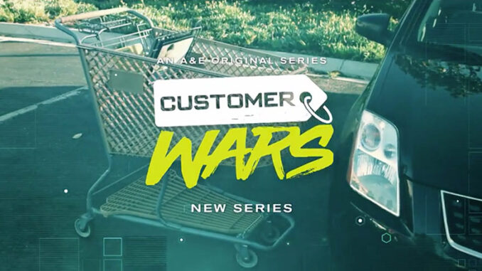 Customer Wars A&E