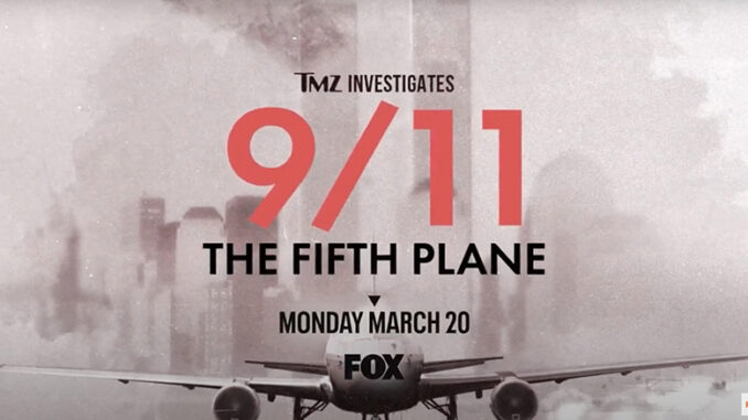 TMZ Investigates: 9/11 The Fifth Plane FOX